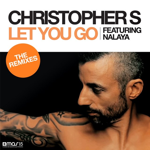 Let You Go (The Remixes)