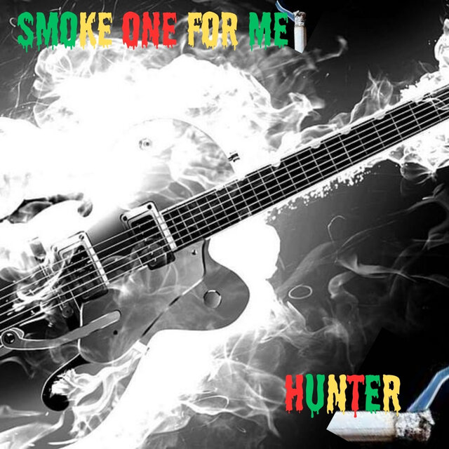 Smoke One For Me
