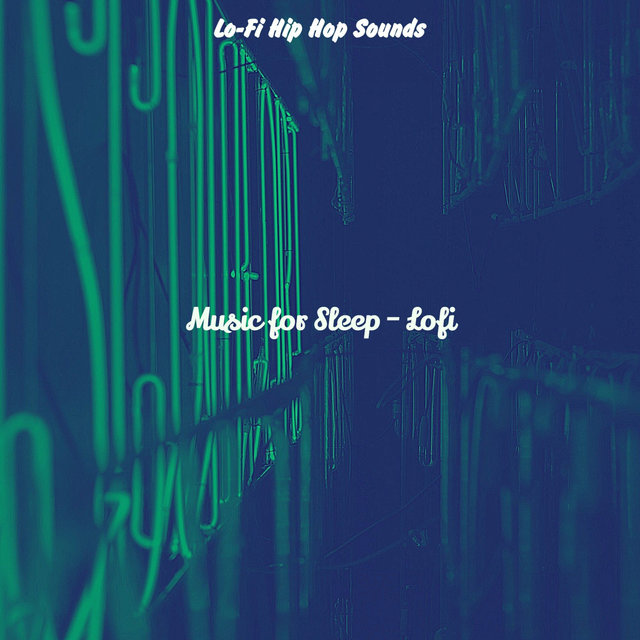 Music for Sleep - Lofi
