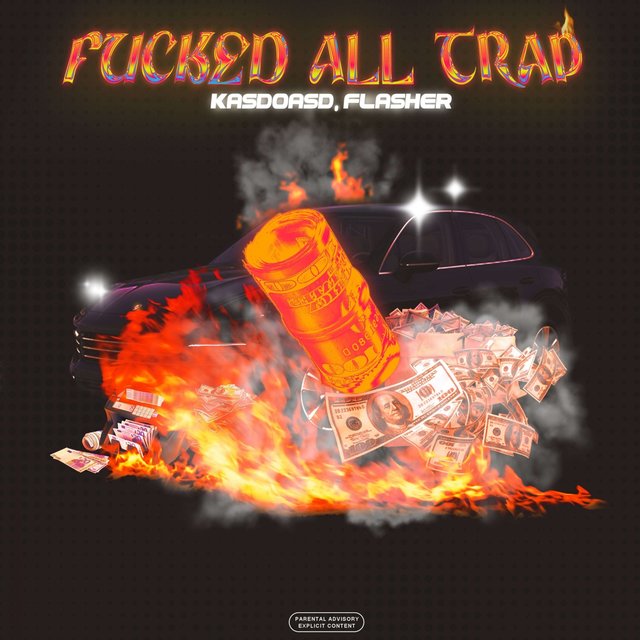 Fucked All Trap