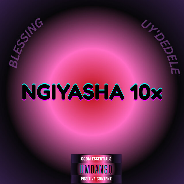NGIYASHA 10x