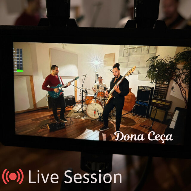 Dona Ceça - Live Session