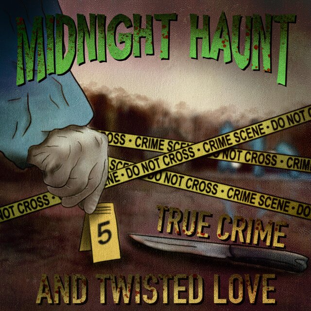 True Crime and Twisted Love