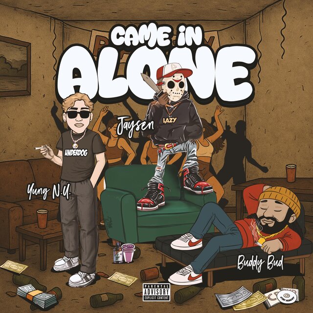 Came In Alone