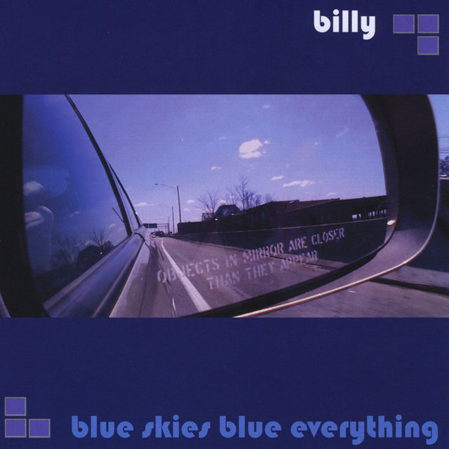 Blue Skies, Blue Everything