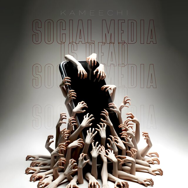 SOCIAL MEDIA IS DEAD