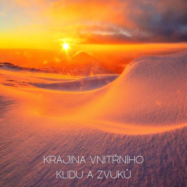 Krajina Vnitřního Klidu a Zvuků