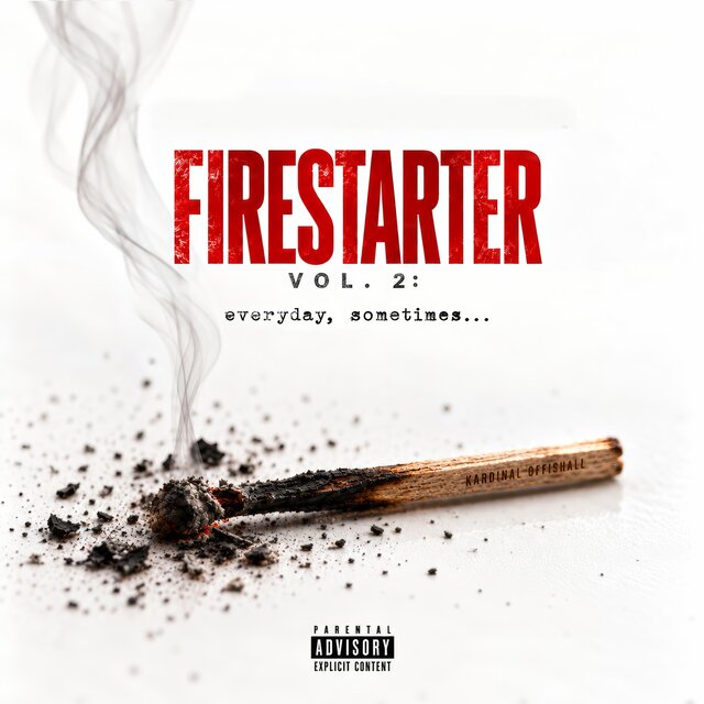 Cover art for album Firestarter Vol 2: Everyday, Sometimes… by Kardinal Offishall