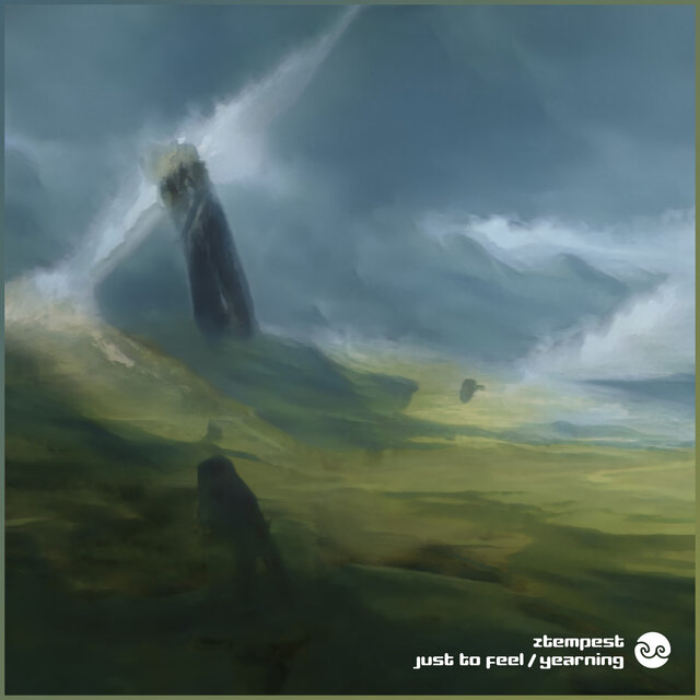 Just To Feel / Yearning