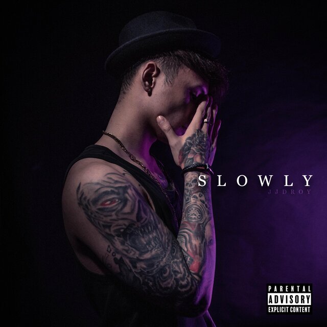 Slowly