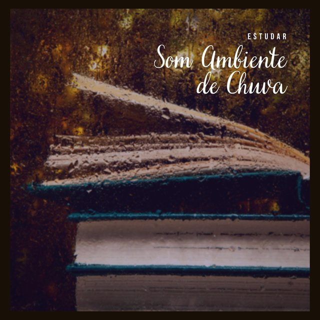 Estudar: Som Ambiente de Chuva