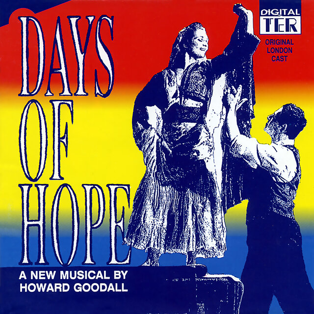 Days Of Hope (Original London Cast Recording)
