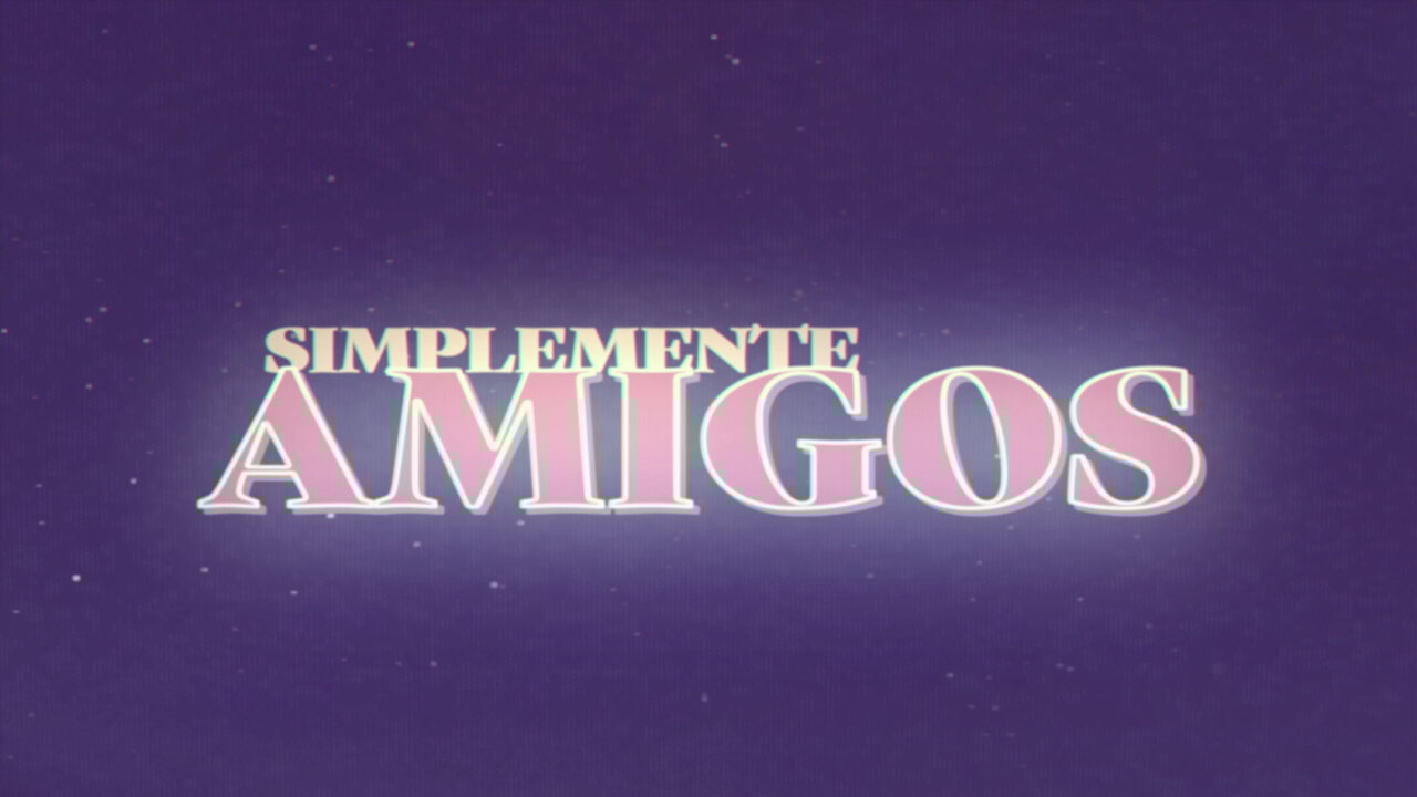 Simplemente Amigos (Letra / Lyrics)