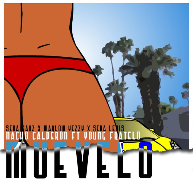 Muevelo (feat. Seba Gauz, Marlow Yezzy, Seba Leevis & Young Fratelo)