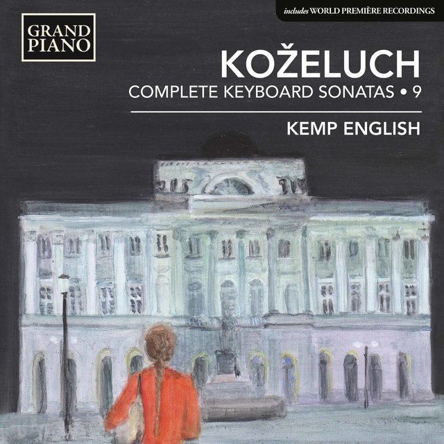 Koželuch: Complete Keyboard Sonatas, Vol. 9