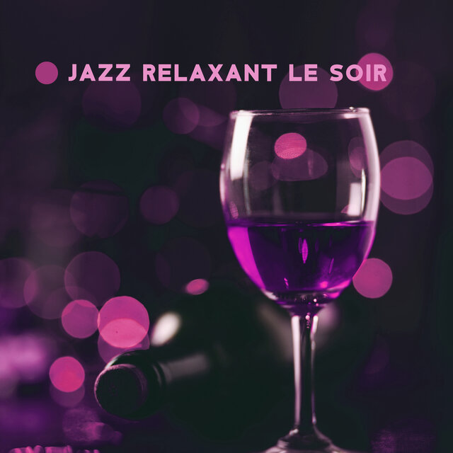 Jazz relaxant le soir