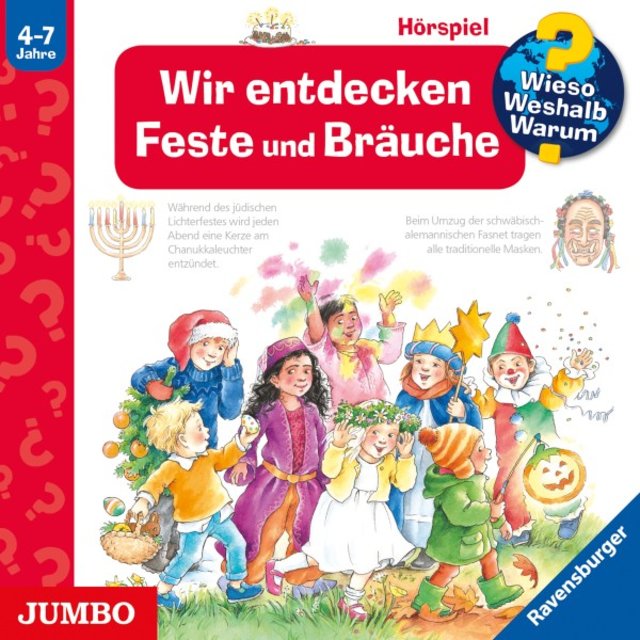 Wir entdecken Feste und Bräuche (Wieso? Weshalb? Warum? Folge 72)