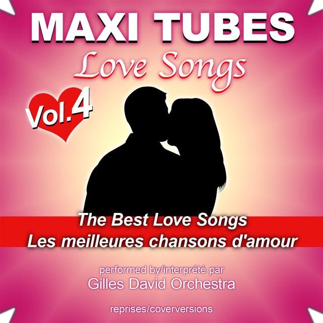 Maxi Tubes - Love Songs, Vol. 4