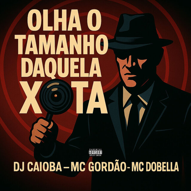 Olha o Tamanho Daquela Xota