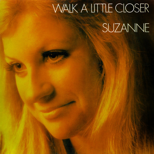 Walk A Little Closer (Bonus Track Version)