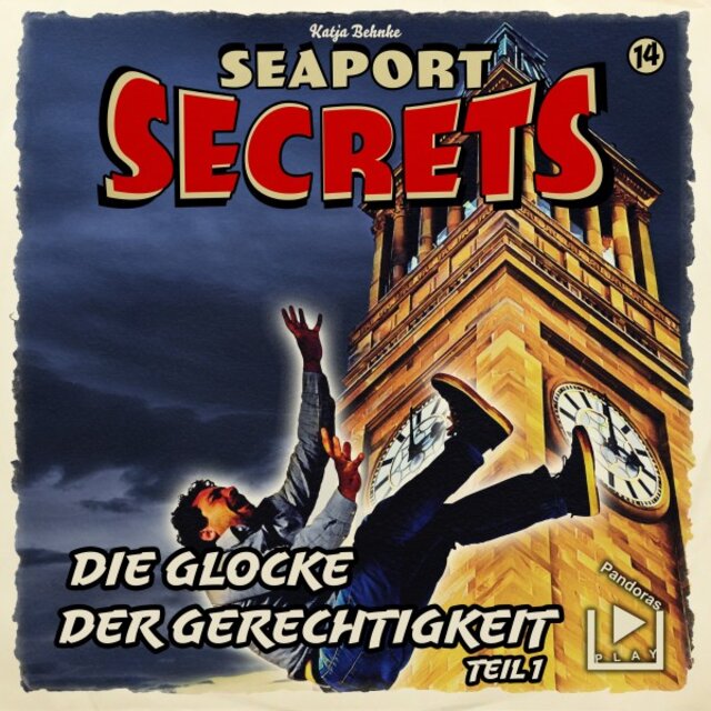 Seaport Secrets 14 - Die Glocke der Gerechtigkeit - Teil 1