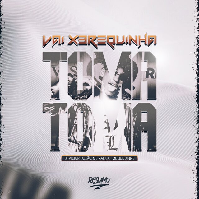 VEM XEREQUINHA TOMA TOMA