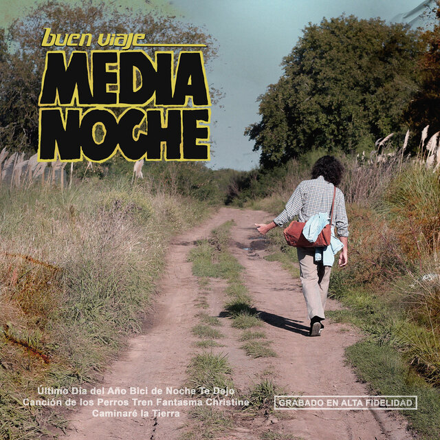 Buen viaje, Media Noche