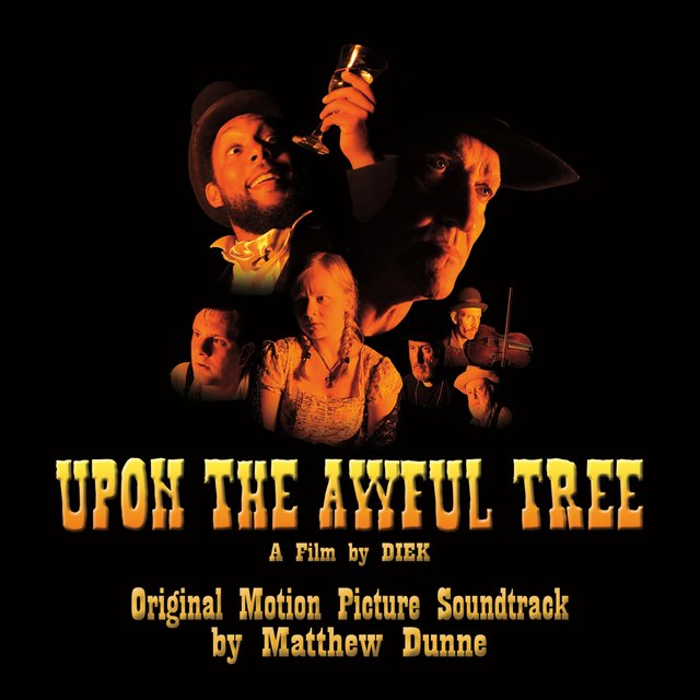 Upon the Awful Tree (Original Soundtrack)