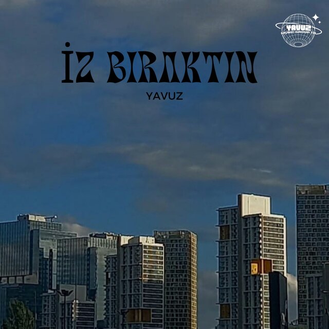 İz Bıraktın