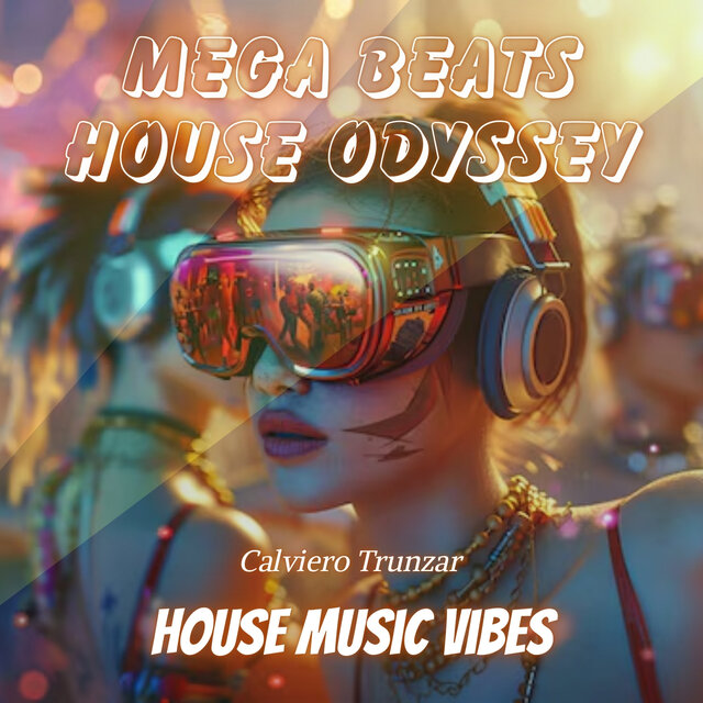 Mega Beats House Odyssey