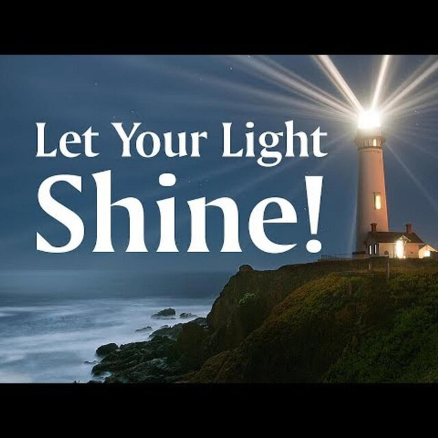 Let his light shine in the darkness
