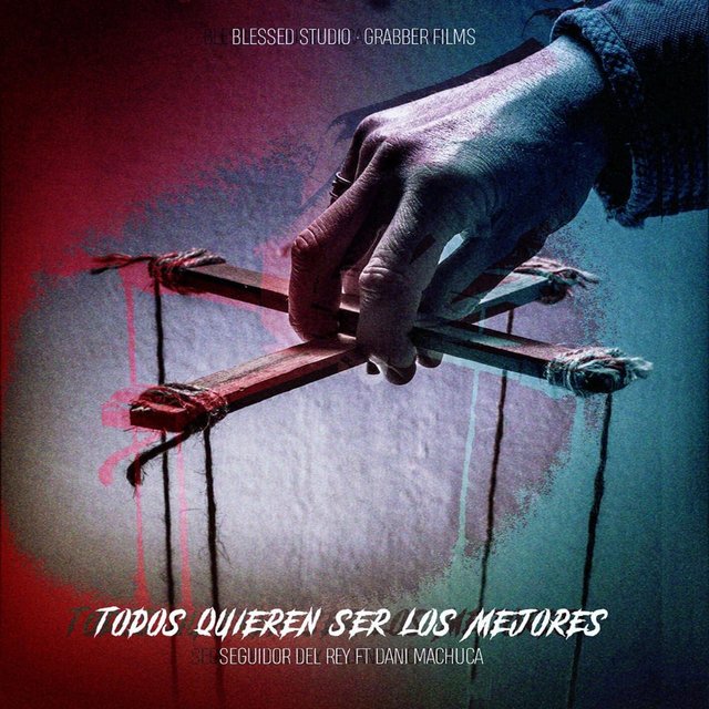 Todos Quieren Ser Los Mejores (feat. Dani Machuca)