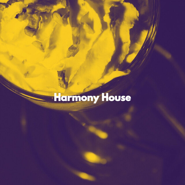 Harmony House