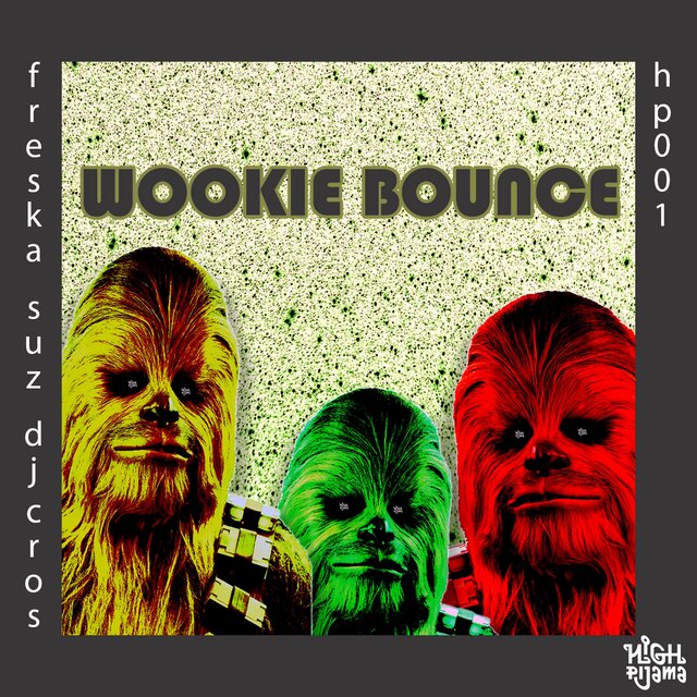 Wookie Bounce