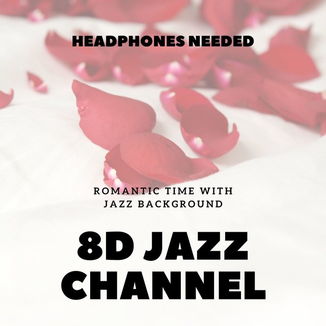 Romantic Time with Jazz Background (Headphones Needed)