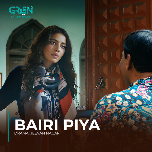 Bairi Piya (From 