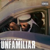 Unfamiliar (feat. Don Bodega)
