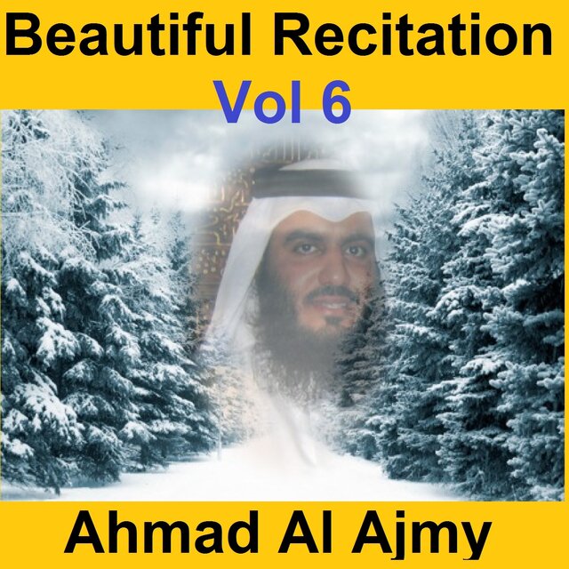 Beautiful Recitation, Vol. 6 (Quran - Coran - Islam)