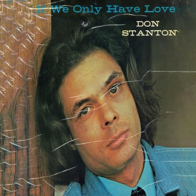 If We Only Have Love