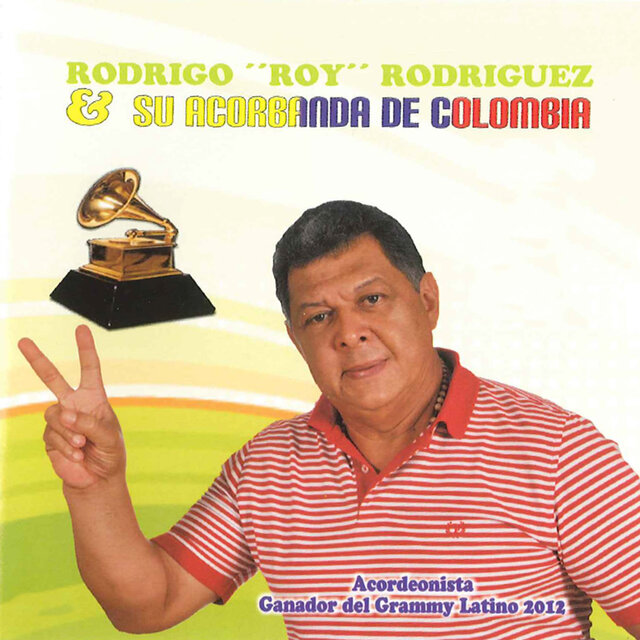 Roy Rodriguez y Su Acorbanda de Colombia