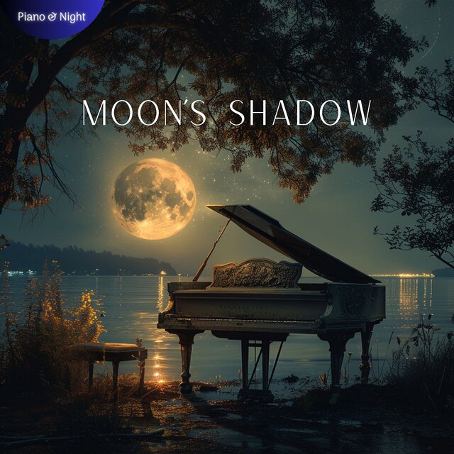 Moon's Shadow: Piano Melodies for the Night