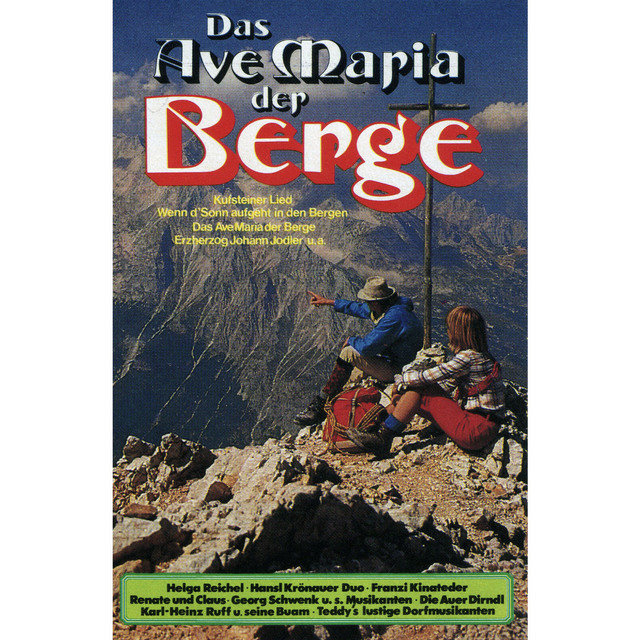 Das Ave Maria der Berge