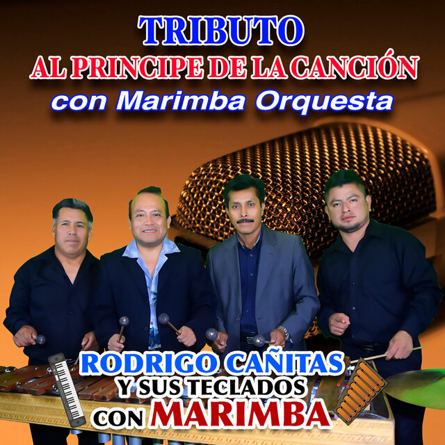 Tributo al Príncipe de la Canción con Marimba Orquesta (En Vivo)