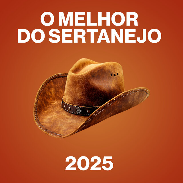 O Melhor do Sertanejo 2025