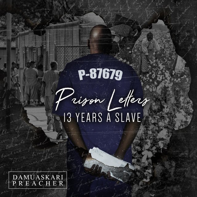 Prison Letters 13 Years a Slave