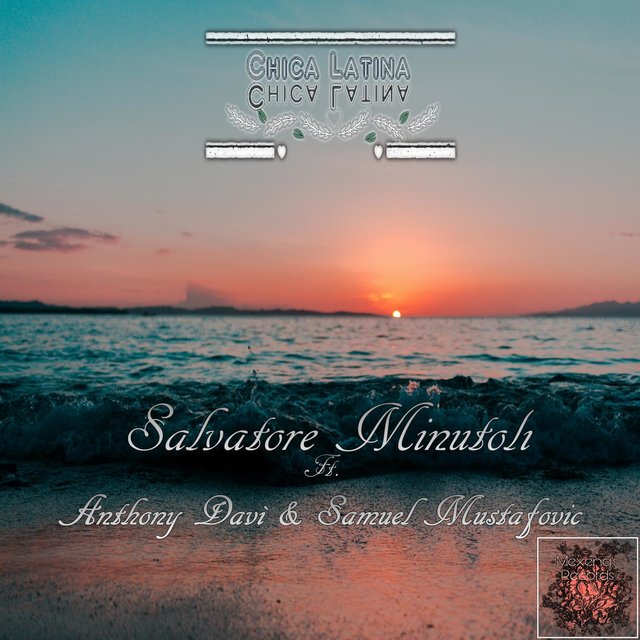 Chica Latina (feat. Anthony Davì & Samuel Mustafovic)