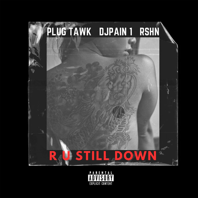 R U Still Down