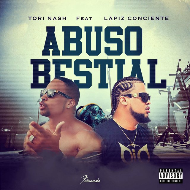Abuso Bestial (feat. Lapiz Conciente)