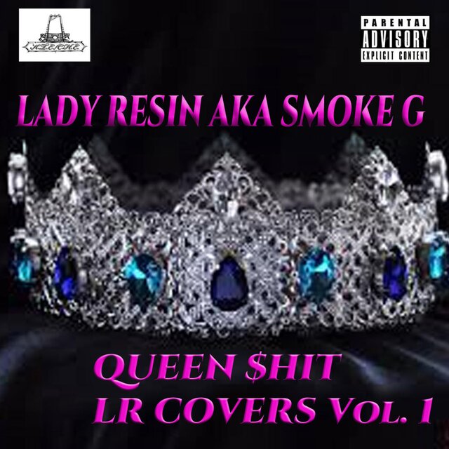 Queen $hit LR Covers, Vol. 1