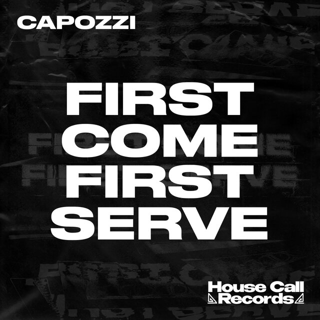 First Come First Serve